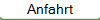 Anfahrt